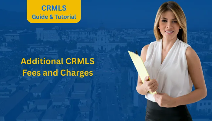 Additional CRMLS Fees and Charges Additional CRMLS Fees and Charges