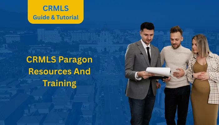 CRMLS Paragon Resources And Training CRMLS Paragon Resources And Training