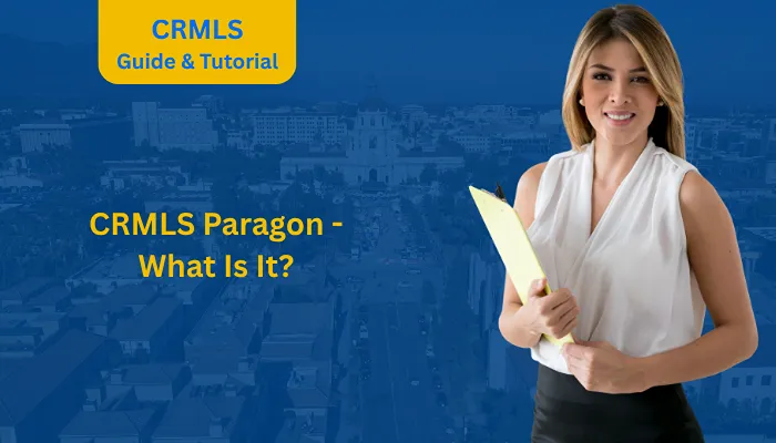 CRMLS Paragon - What Is It? CRMLS Paragon - What Is It?
