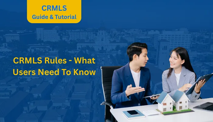 CRMLS Rules - What Users Need To Know CRMLS Rules - What Users Need To Know